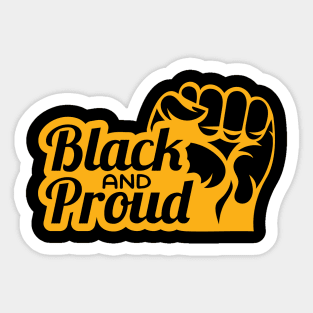 Black and Proud, Black History, Black Power Sticker